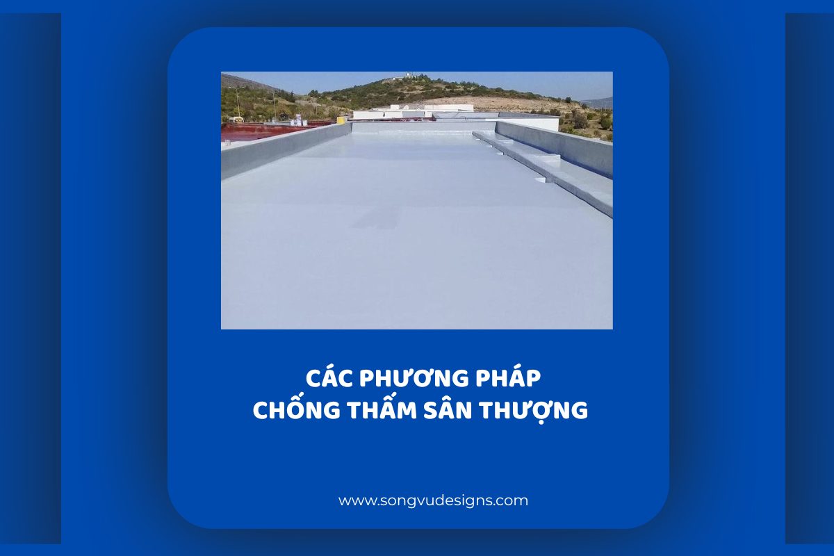 Các phương pháp chống thấm sân thượng